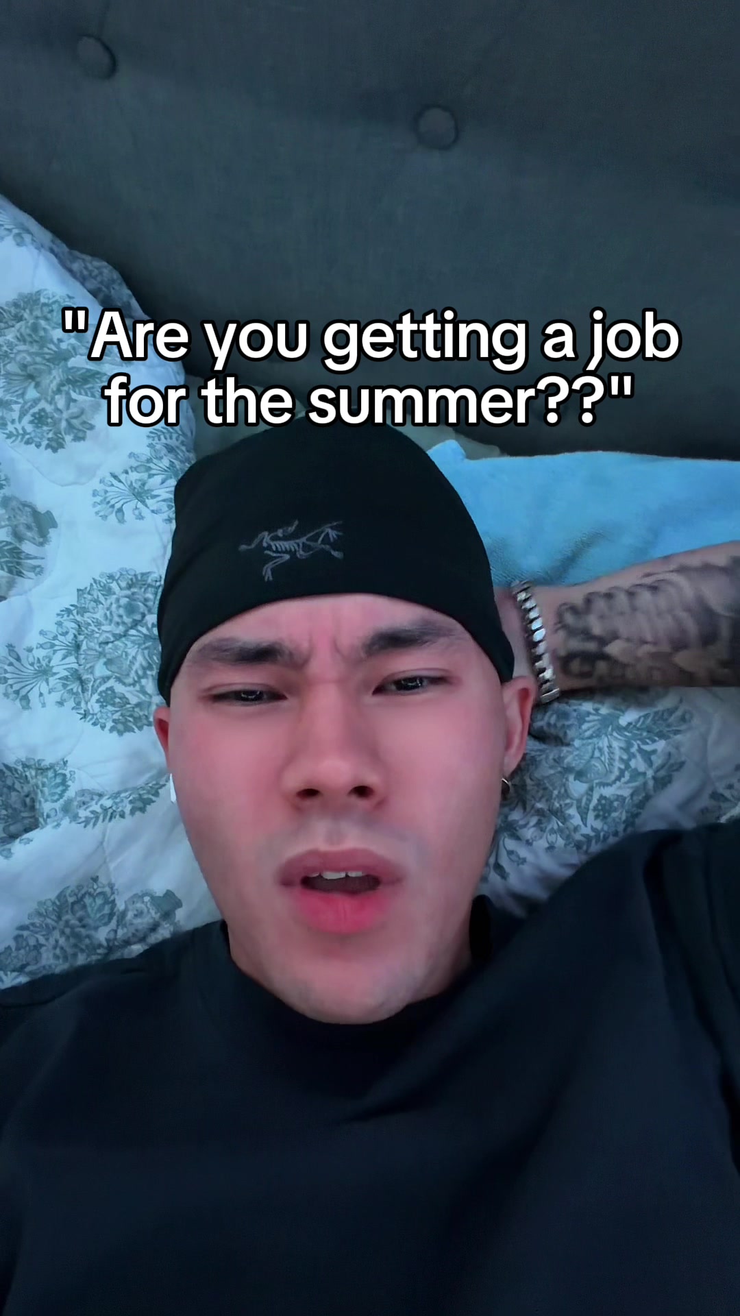 "Are you getting a job for the summer??"